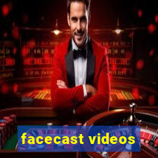 facecast videos